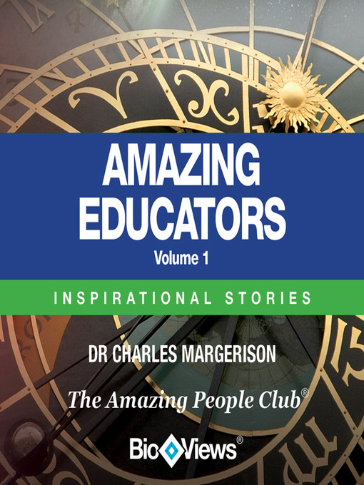 Title details for Amazing Educators, Volume 1 by Dr. Charles Margerison - Available